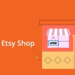 Start an Etsy Shop – Complete Guide for Beginners