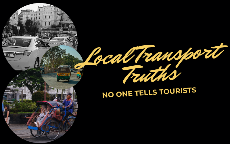 Local Transport Truths No One Tells Tourists